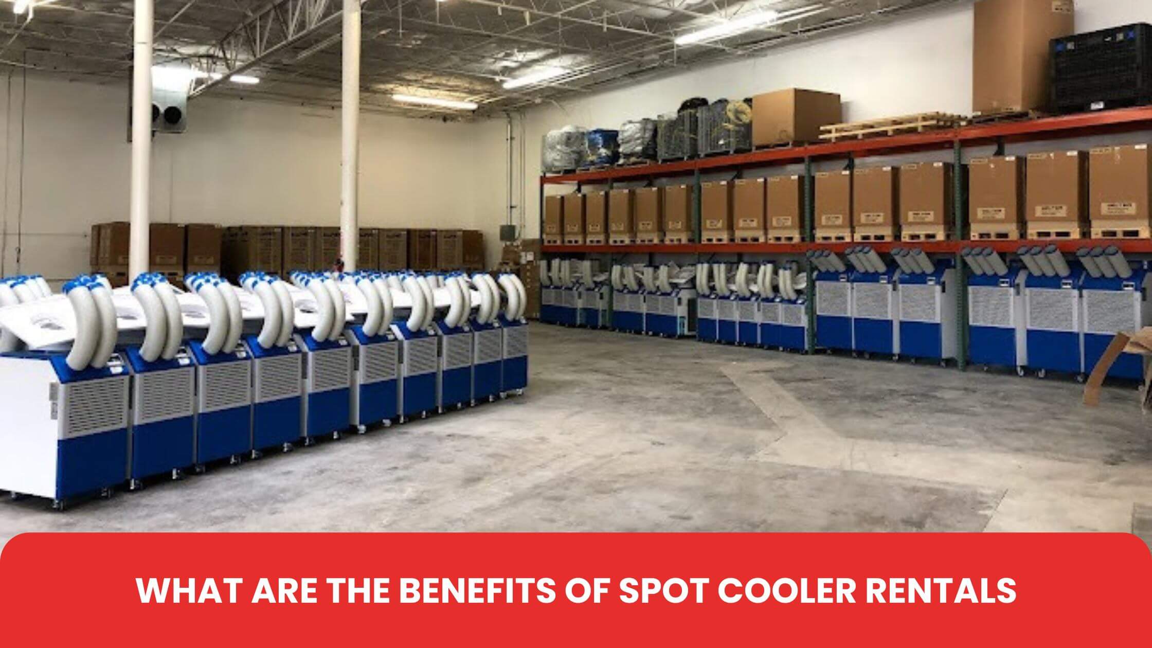 Spot Cooler Rentals